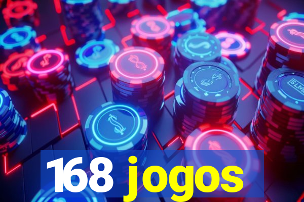 168 jogos